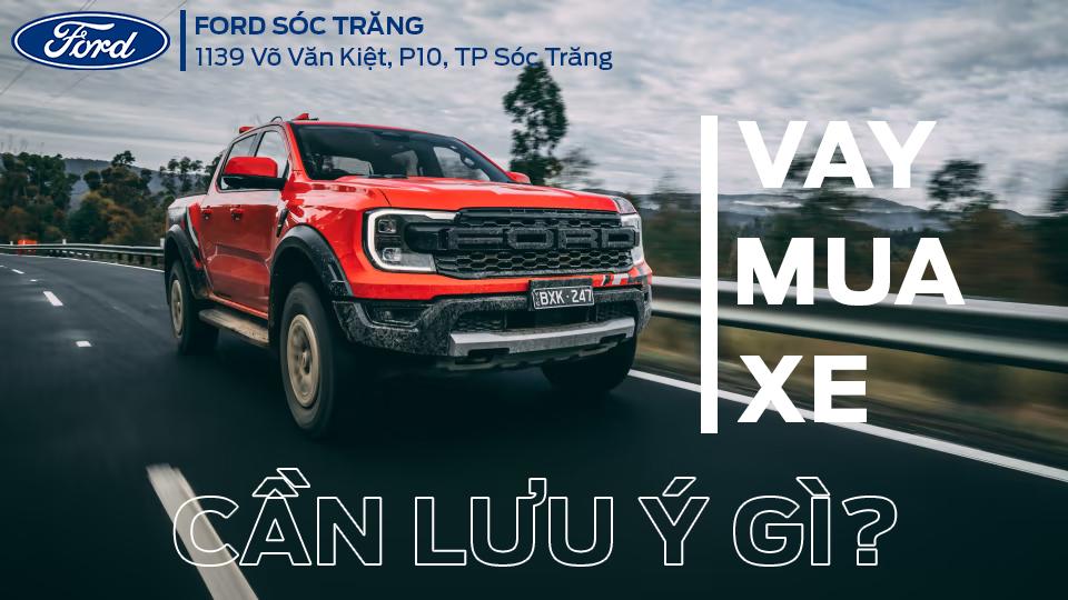 Mua xe Ford trả góp tại Sóc Trăng