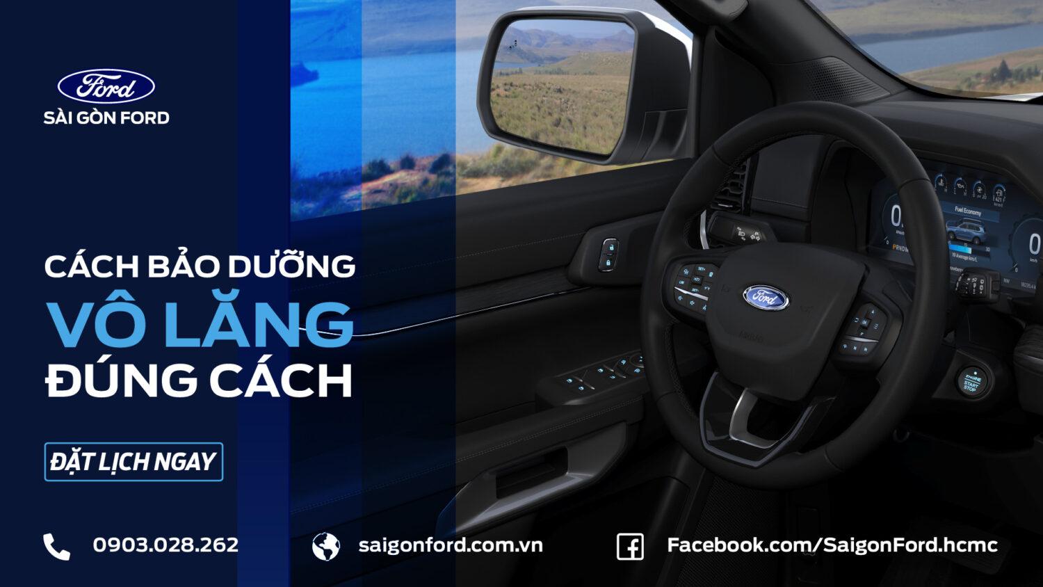 Các mẹo bảo dưỡng vô lăng cùng Sài Gòn Ford Sóc Trăng