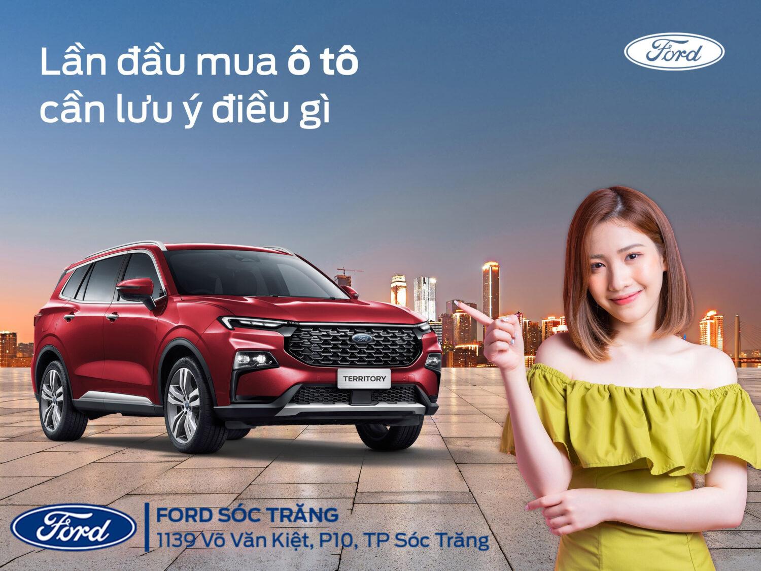 LẦN ĐẦU MUA Ô TÔ CẦN LƯU Ý ĐIỀU GÌ?